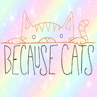 Because Cats